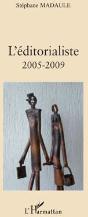 L'Éditorialiste 2005-2009 - Preview