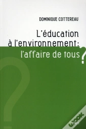 L'Éducation À L'Environnement ; L'Affaire De Tous ?