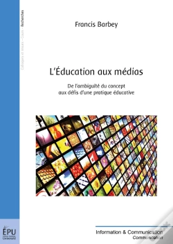 Capa do artigo L'Éducation Aux Médias ; De L'Ambiguïté Du Concept Aux Défis D'Une Pratique Éducative