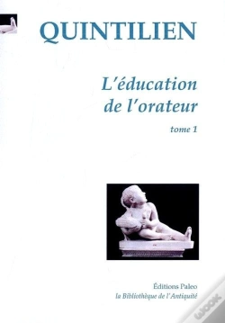 Capa do artigo L'Éducation De L'Orateur Tome 1 (Livres 1 Et 2)