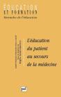 L'Éducation Du Patient Au Secours De La Médecine - Preview