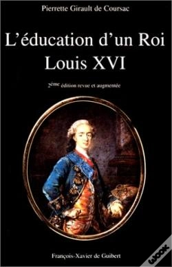 Capa do artigo L'Éducation D'Un Roi : Louis Xvi