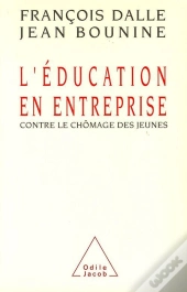 L'Education En Entreprise - Contre Le Chomage Des Jeunes