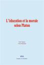 L'Éducation Et La Morale Selon Platon - Preview