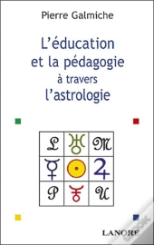 L'Education Et La Pedagogie A Travers L'Astrologie