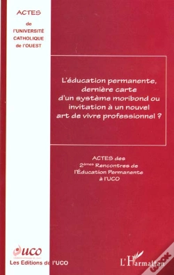 Capa do artigo L'Education Permanente Derniere Carte D'Un Systeme Moribond Ou Invitation A Un Nouvel Art De Vivre Professionnel