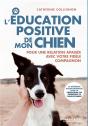 L'Éducation Positive De Mon Chien : Pour Une Relation Apaisée Avec Votre Fidèle Compagnon - Preview