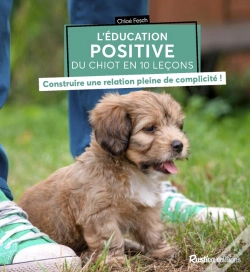 Capa do artigo L'Éducation Positive Du Chiot En 10 Leçons