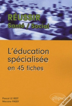Capa do artigo L'Éducation Spécialisée En 45 Fiches