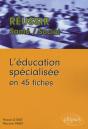 L'Éducation Spécialisée En 45 Fiches - Preview