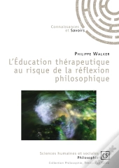 L'Éducation Thérapeutique Au Risque De La Réflexion Philosophique