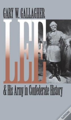 Capa do artigo Lee And His Army In Confederate History
