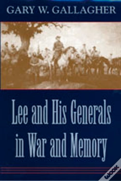 Capa do artigo Lee And His Generals In War And Memory