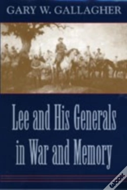 Capa do artigo Lee And His Generals In War And Memory