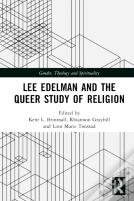 Lee Edelman And The Queer Study Of Religion