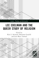 Lee Edelman And The Queer Study Of Religion