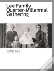 Capa do artigo Lee Family Quarter-Millennial Gathering