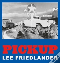 Capa do artigo Lee Friedlander: Pickup