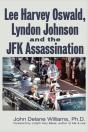 Lee Harvey Oswald, Lyndon Johnson & The Jfk Assassination - Preview