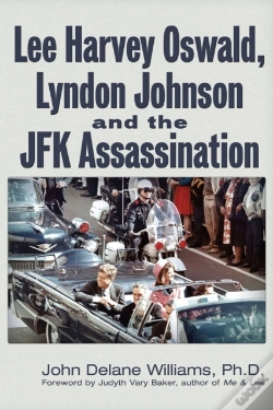 Capa do artigo Lee Harvey Oswald, Lyndon Johnson & The Jfk Assassination