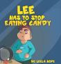 Lee Has To Stop Eating Candy - Preview