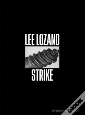 Lee Lozano Strike /Anglais