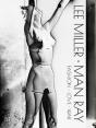 Lee Miller. Man Ray - Preview