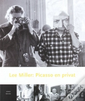 Capa do artigo Lee Miller: Picasso En Privat (Català-Anglès)