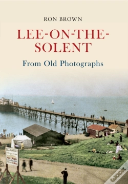 Capa do artigo Lee-On-The-Solent From Old Photographs