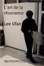 Lee Ufan, L'Art De La Raisonnance - Preview
