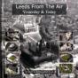Leeds From The Air - Preview