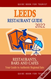 Leeds Restaurant Guide 2022