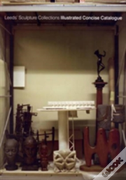 Leeds' Sculpture Collections