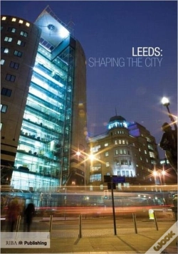 Capa do artigo Leeds: Shaping The City