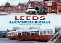 Leeds Trams And Buses