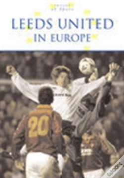 Capa do artigo Leeds United In Europe