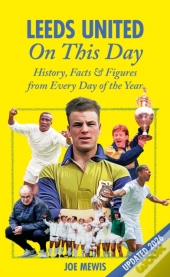Leeds United On This Day