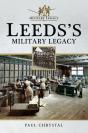 Leeds'S Military Legacy - Preview