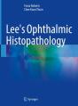 Lee'S Ophthalmic Histopathology - Preview