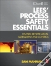 Lees' Process Safety Essentials