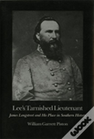 Lee'S Tarnished Lieutenant
