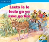 Leeto Le Le Leele Go Ya Kwa Go Rre: Gr R - 3: Reader