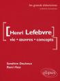 Lefebvre Henri  - Vie, Oeuvres, Concepts - Preview