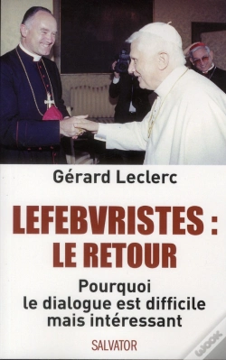 Capa do artigo Lefebvristes, Le Retour