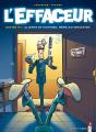 L'Effaceur Tome 1 ; Clients Et Victimes Même Satisfaction - Preview