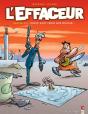 L'Effaceur Tome 2 ; Mieux Vaut Tenir Que Mourir - Preview