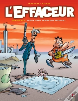 Capa do artigo L'Effaceur Tome 2 ; Mieux Vaut Tenir Que Mourir