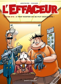 Capa do artigo L'Effaceur Tome 3 ; Devise N.3, À Trop Monter, On Se Fait Descendre