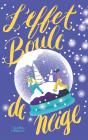 L'Effet Boule De Neige - Preview