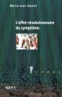 L'Effet Révolutionnaire Du Symptôme - Preview